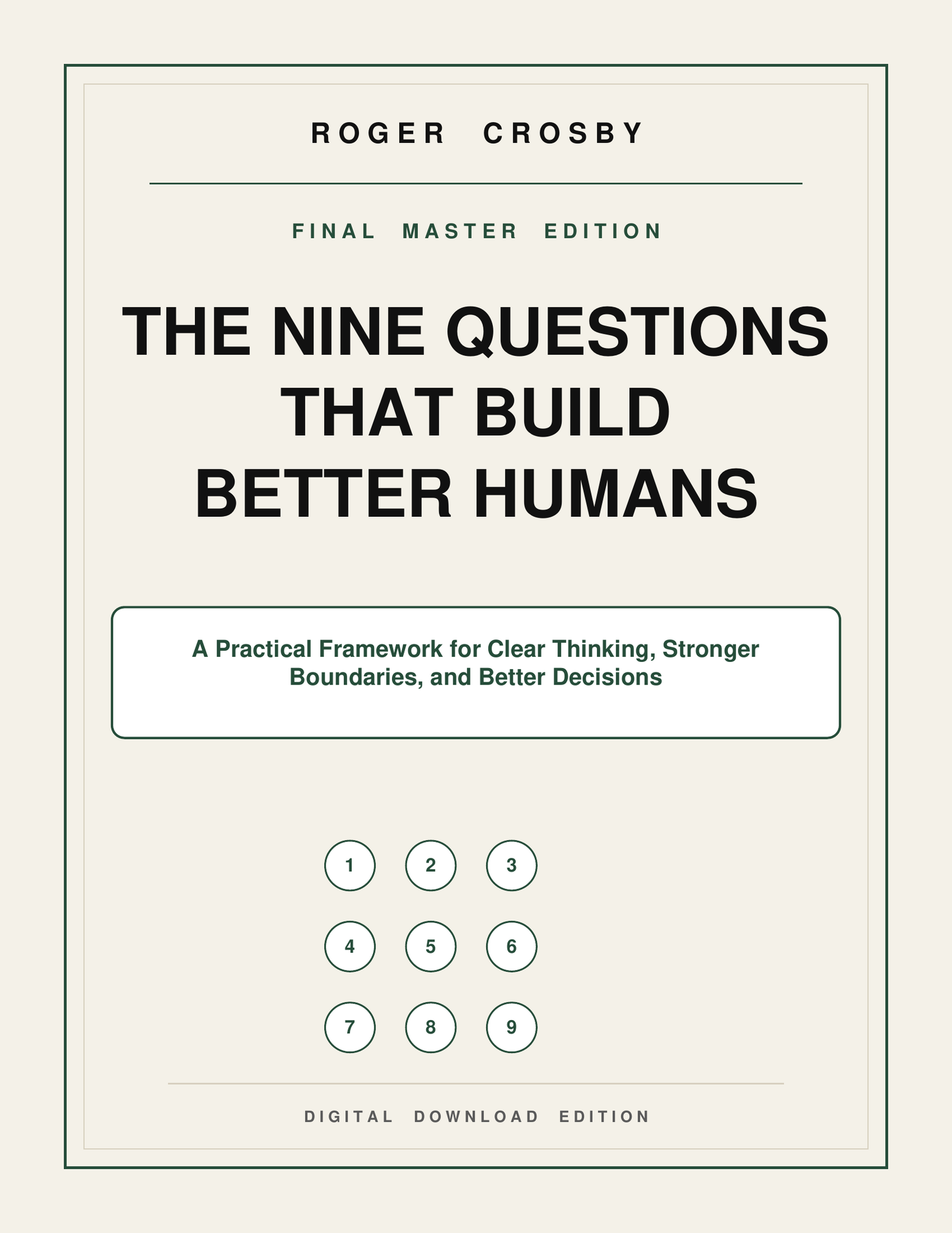 The Nine Questions That Build Better Humans